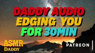 Dom Daddy Edging you for 30 Minutes - Nasty Audio for sub Skanks