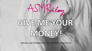 EroticAudio - ASMR Give Me Your Money! Findom