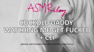 EroticAudio - ASMR Cuck-Old Daddy watching me get poked, CEI