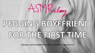 EroticAudio - ASMR Pegging boyfriend, First Time, Strap On, Anal