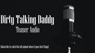 Long-Distance Naughty Talk with Daddy (Erotic Audio Teaser)