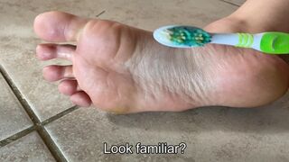 Foot Humiliation | using your Toothbrush to Scrub my Feet