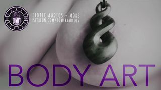 Body Art [erotic Audio Roleplay for Women] [M4F]