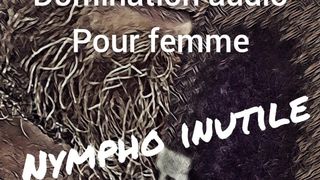[audio Fr] four Minutes D'insultes et D'humiliation - Domination a Distance Pour Femme