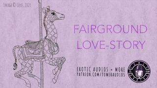 FAIRGROUND LOVE-STORY (Erotic Audio for Women) [M4F] [in English]