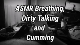 ASMR breathing, naughty talking and cums!