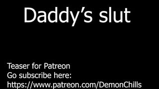 AUDIO ONLY | Daddys whore - Teaser