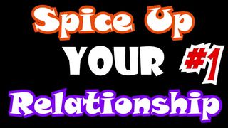 Spice up your relationship- Follow the directions to reignite your mans desire... (experimental)