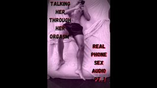 Hear Me Talk Her Through Her Cums | Real Phone Sex With a Fan Pt. one | Would You Like to Jizz Too?