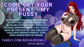 [Erotic audio] Come Get Your Present- My Vagina