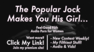 The Fine Jock Takes You & Spoils Your Cunt [Erotic Audio for Women] [Nasty Talk]